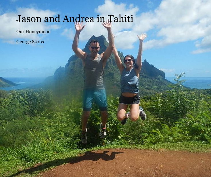 View Jason and Andrea in Tahiti by George Stiros