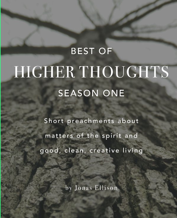 View Higher Thoughts by Jonas Ellison