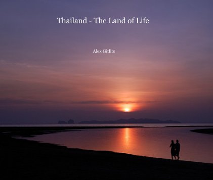 Thailand - The Land of Life book cover