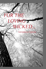 FOR THE LOVING WICKED... book cover