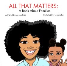 ALL THAT MATTERS:  A Book About Families book cover