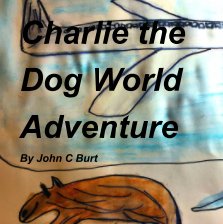 Charlie the Dog World Adventure book cover