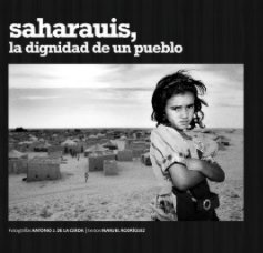 Saharauis, la dignidad de un pueblo book cover