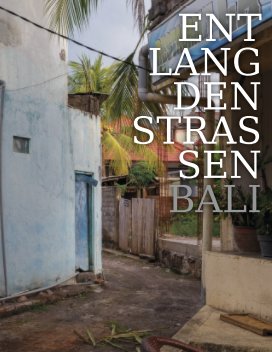 Entlang den Strassen - Bali book cover