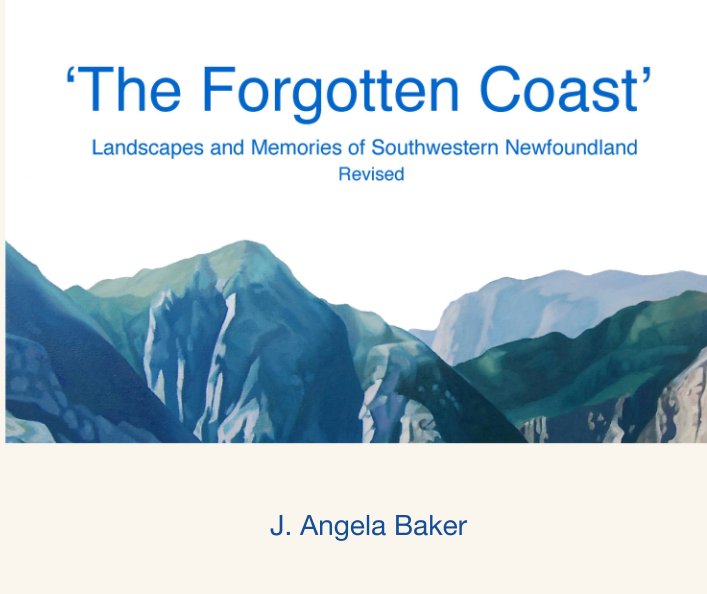 View "'The Forgotten Coast:' by J. Angela Baker