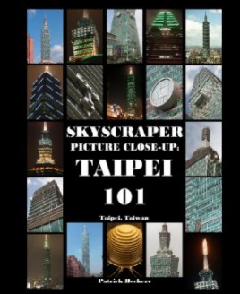 Skyscraper Picture Close-Up: Taipei 101 book cover