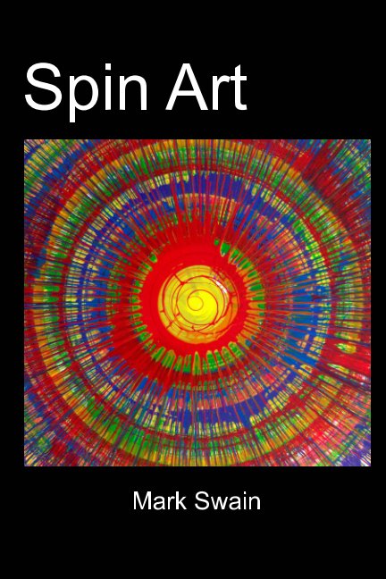 View Spin Art by Mark Swain
