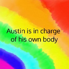 Austin is charge of his own body book cover