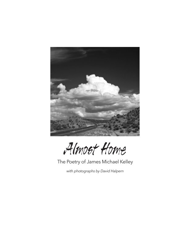 View Almost Home (Hardcover/Trade) by James Michael Kelley