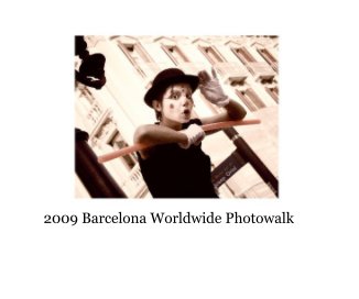 2009 Barcelona Worldwide Photowalk book cover