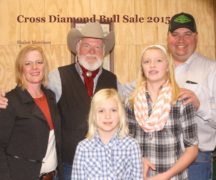 Ver Cross Diamond Bull Sale 2015 por Shalee Morrison