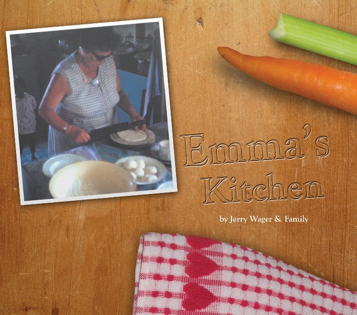 View Emma's Kitchen by Jerry Wager & Family