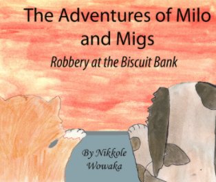 The Adventures of Milo and Migs book cover