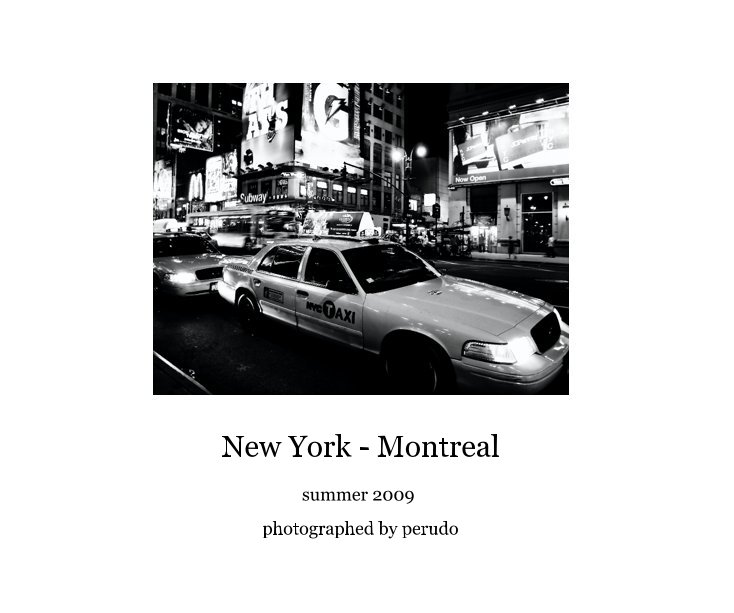 View New York - Montreal by photographed by perudo