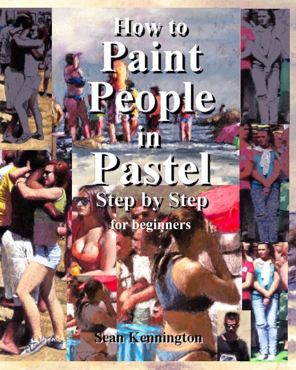 View How to Paint People in Pastel by Sean Kennington