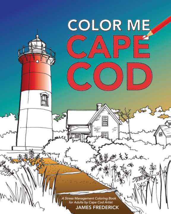 View Color Me Cape Cod by James Frederick
