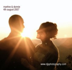 martine & donnie
4th august 2007 



















www.djpphotography.com book cover