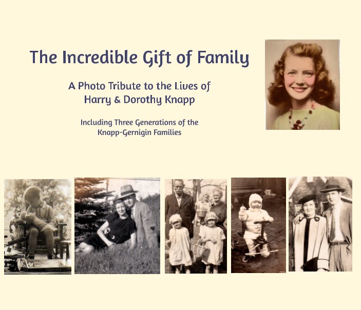 View The Incredible Gift of Family by Nancy Knapp Ratzlaff