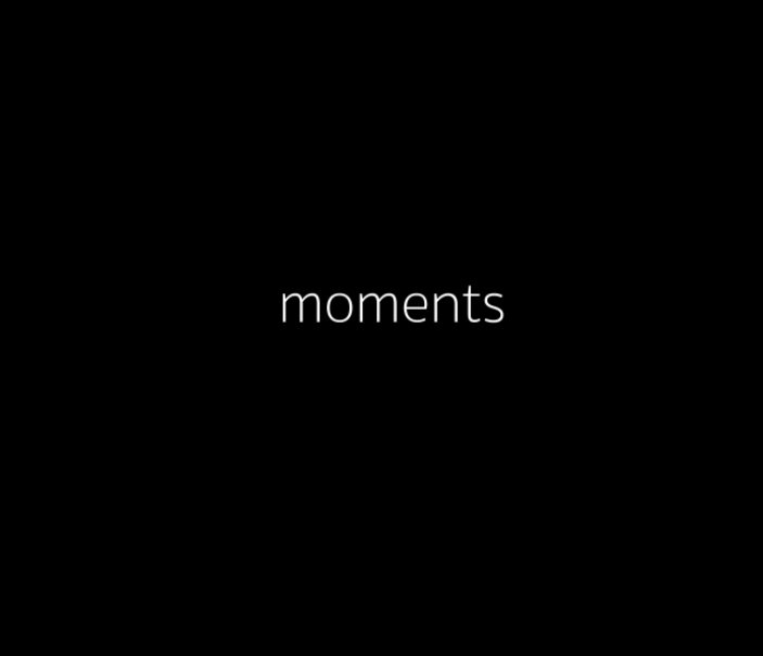 View Moments by Daniel Jimenez