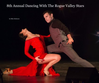 8th Annual Dancing With The Rogue Valley Stars book cover