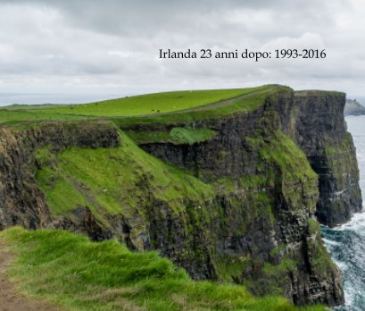 Irlanda 23 anni dopo: '93 - 2016 book cover
