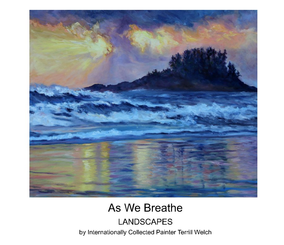 Visualizza As We Breathe di Terrill Welch
