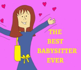 The Best Babysitter Ever book cover
