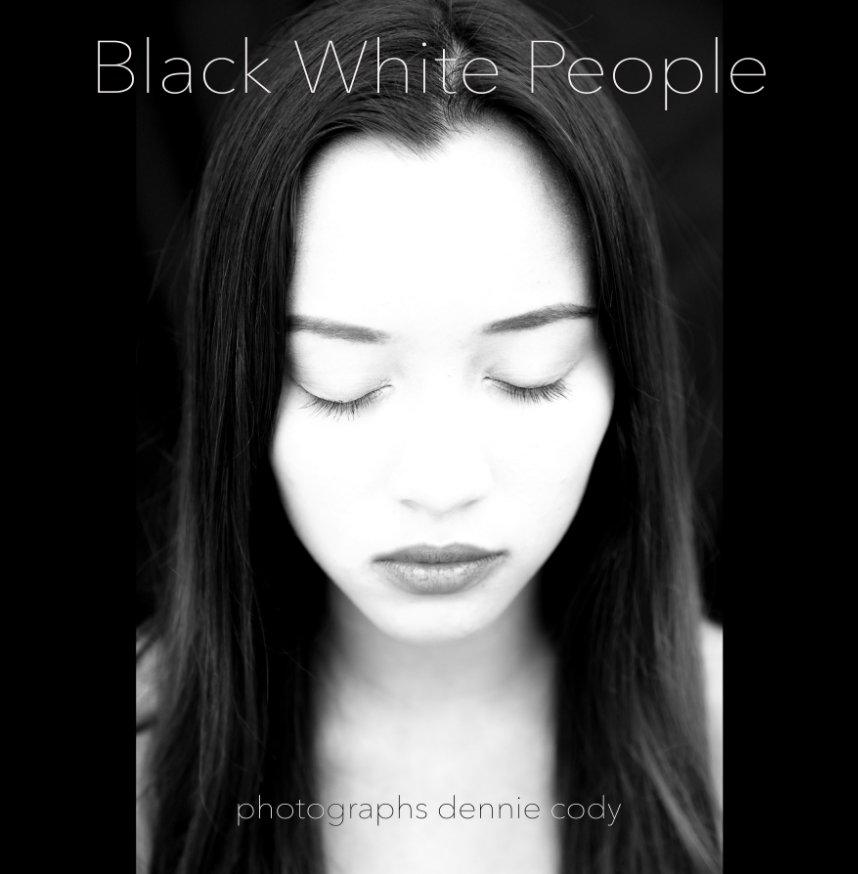 Visualizza Black White People di Dennie Cody