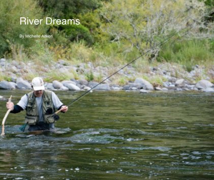 River Dreams By Michelle Aitken book cover