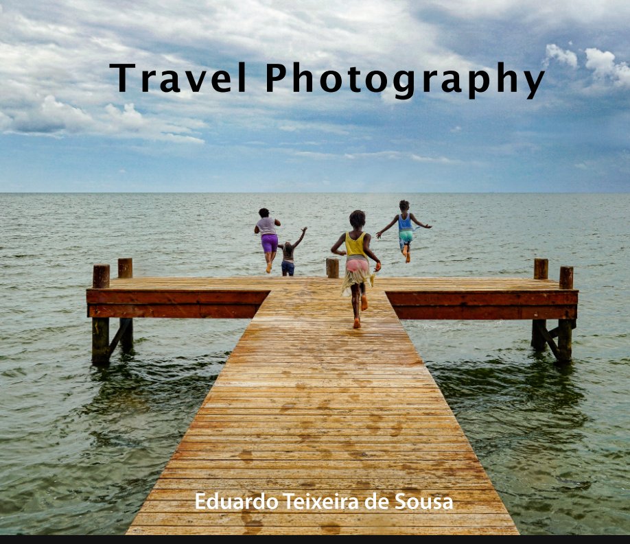 Ver Travel Photography por Eduardo Teixeira de Sousa