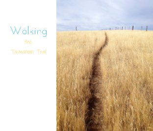Walking the Tasmanian Trail book cover