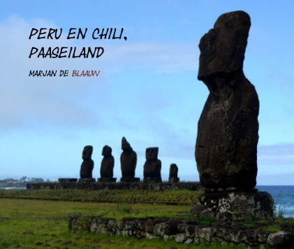 Peru en Chili, Paaseiland book cover