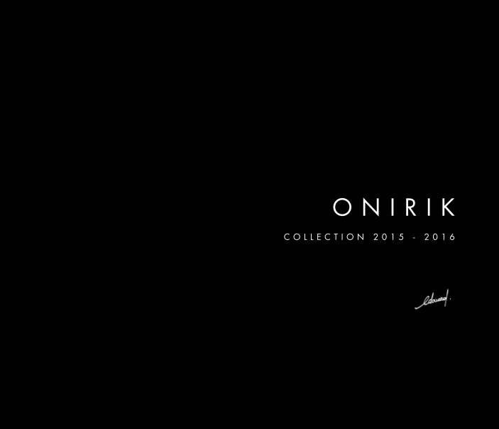 Ver ONIRIK Collection 2015-2016 por Edouard Mazaré