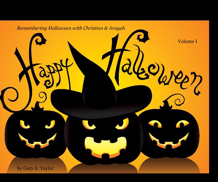 View Remembering Halloween with Christian & Arayah by Gary E. Taylor