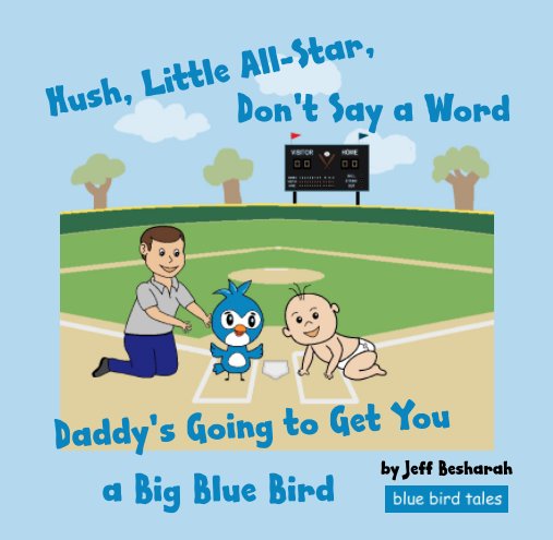 View Hush, Little All-Star by Jeff Besharah