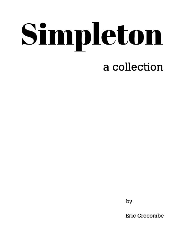 View Simpleton by Eric Crocombe
