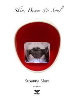 Skin, Bones & Soul book cover