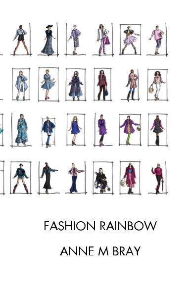 View Fashion Rainbow by Anne M Bray