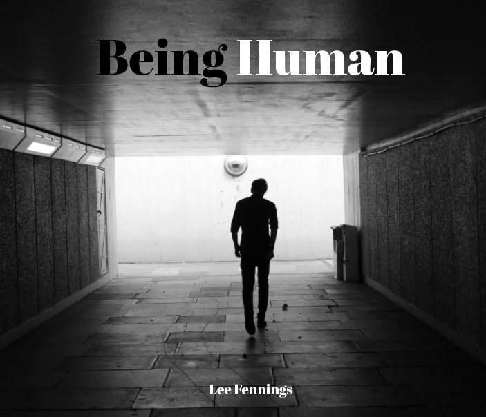 View Being Human by Lee Fennings