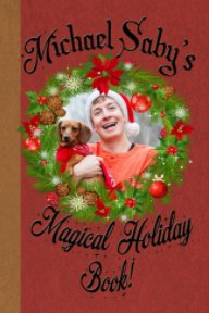 Michael Saby's Magical Holiday Book! book cover