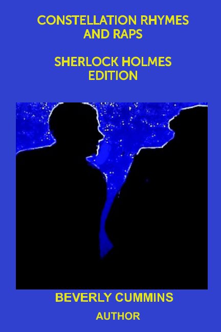Ver CONSTELLATION RHYMES AND RAPS SHERLOCK HOLMES EDITION por BEVERLY CUMMINS