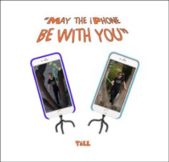 May the iPhone be with you book cover