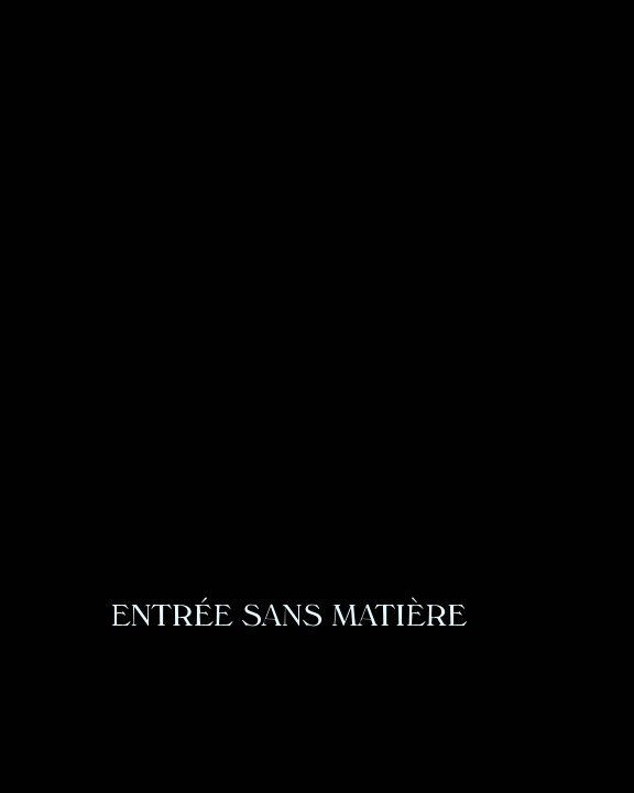 Ver Entrée sans Matière por Maurice Sztajman