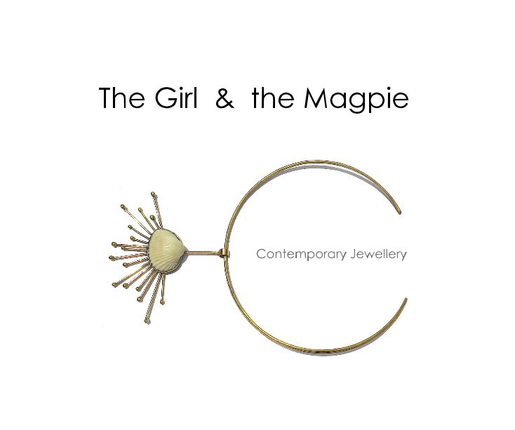 View The Girl and the Magpie by Anne d'Huart