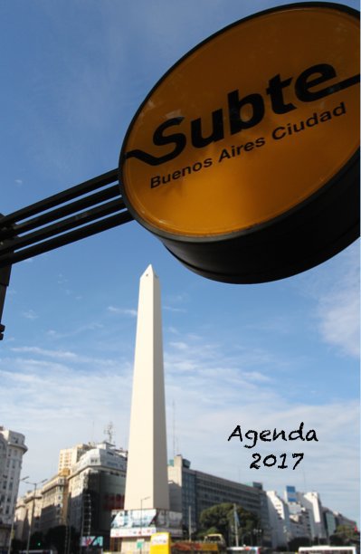 Ver Buenos Aires AGENDA 2017 por Claudia Antenucci