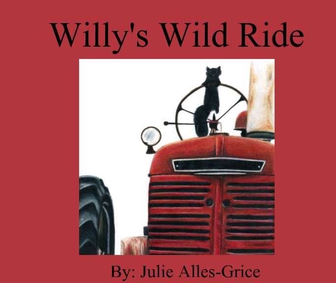 View Willy's Wild Ride by Julie Alles-Grice