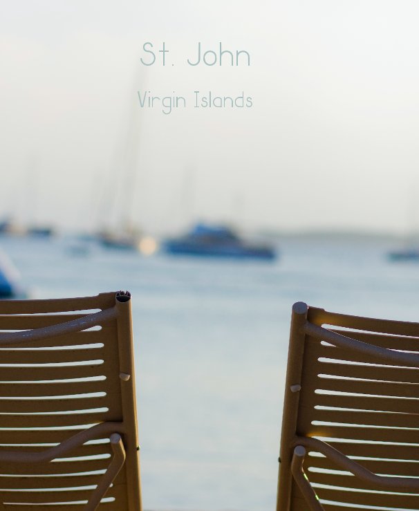 View St. John Virgin Islands by emilypotter