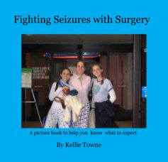 Fighting Seizures with Surgery book cover
