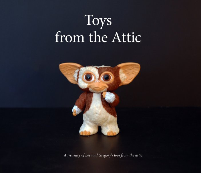 Ver Toys from the Attic por Jenus Friesen