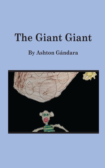 Ver The Giant Giant por Ashton Gandara